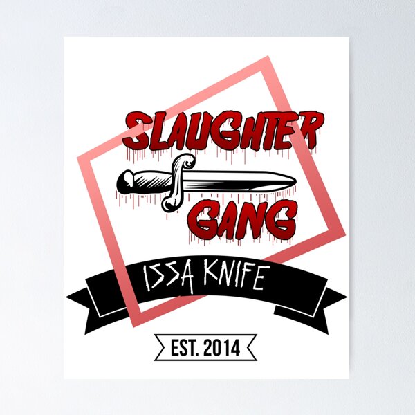 Slaughter Gang - 21 Savage - Issa Knife   Poster RB1711 product Offical 21savage Merch