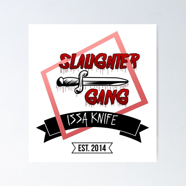 Slaughter Gang - 21 Savage - Issa Knife Poster RB1711 product Offical 21savage Merch