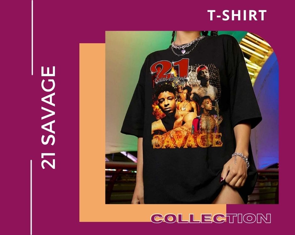 no edit 21savage t shirt 1 - 21 Savage Shop
