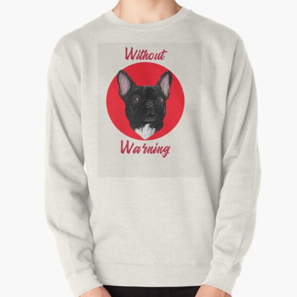 Without Warning Dog Design | 21 Savage | songs | Rap Pullover Sweatshirt RB1711 product Offical 21savage Merch
