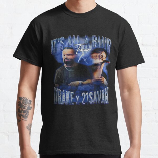 All a 2023 Drake 21 Savage It’s Blur Tour - Drake Classic T-Shirt RB1711 product Offical 21savage Merch