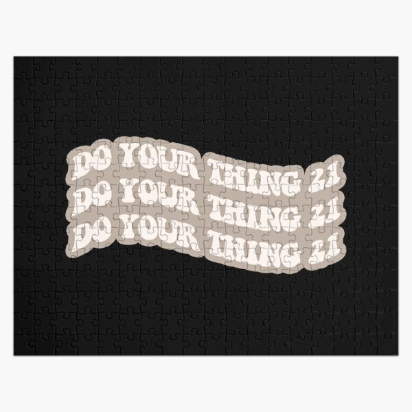 Do Your Thing 21 (drake 21 savage) brown Jigsaw Puzzle RB1711 product Offical 21savage Merch