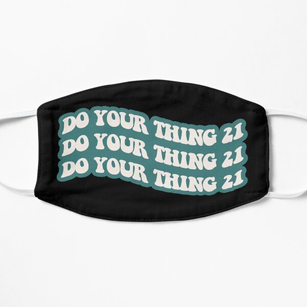 Do Your Thing 21 (drake 21 savage) green Flat Mask RB1711 product Offical 21savage Merch